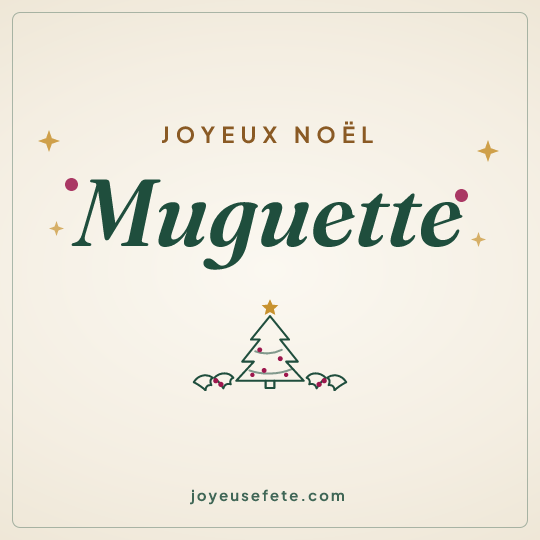 Image carrée « Joyeux Noël Muguette » pour WhatsApp