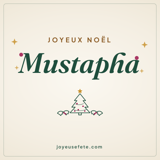 Image carrée « Joyeux Noël Mustapha » pour WhatsApp
