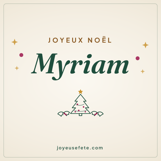 Image carrée « Joyeux Noël Myriam » pour WhatsApp