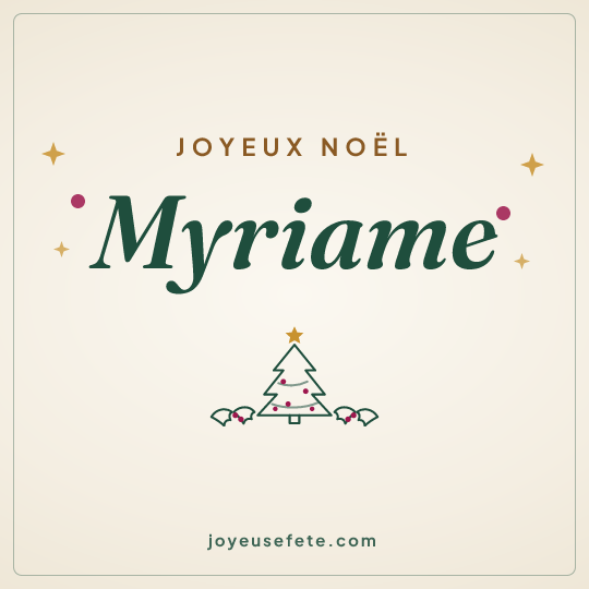Image carrée « Joyeux Noël Myriame » pour WhatsApp