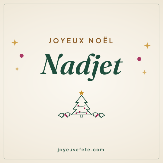 Image carrée « Joyeux Noël Nadjet » pour WhatsApp