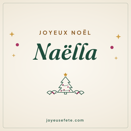 Image carrée « Joyeux Noël Naëlla » pour WhatsApp