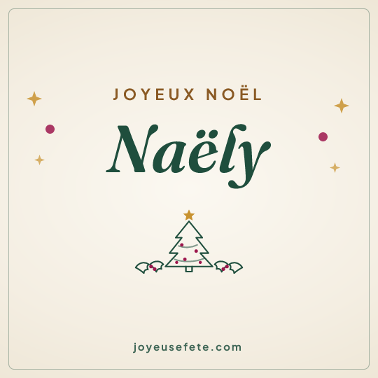 Image carrée « Joyeux Noël Naëly » pour WhatsApp