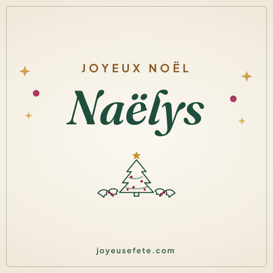 Image carrée « Joyeux Noël Naëlys » pour WhatsApp