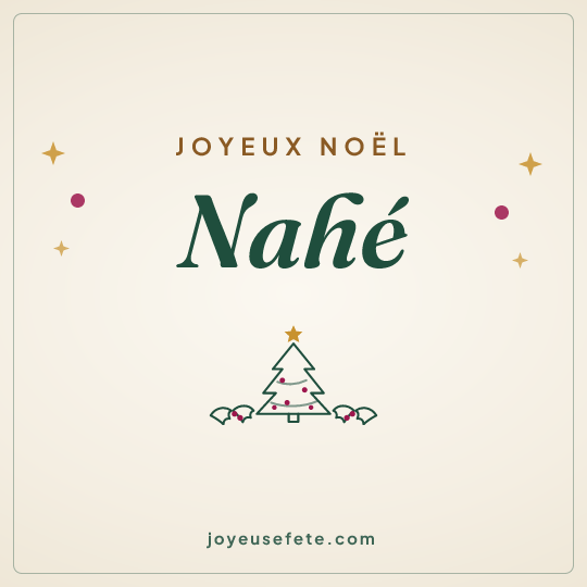 Image carrée « Joyeux Noël Nahé » pour WhatsApp