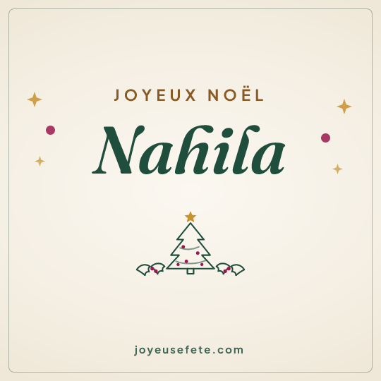 Image carrée « Joyeux Noël Nahila » pour WhatsApp