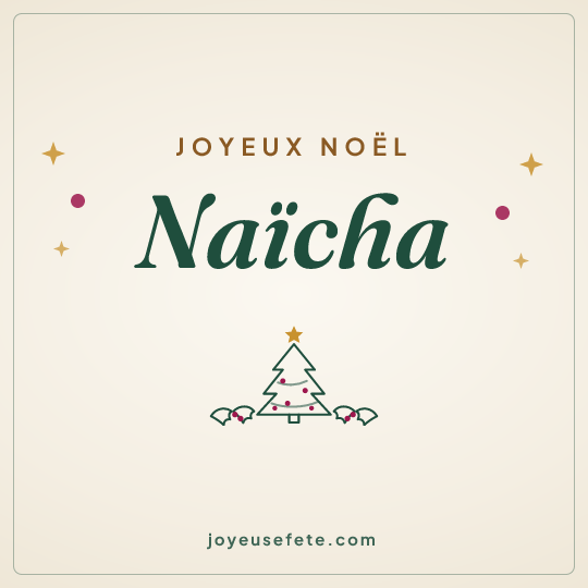 Image carrée « Joyeux Noël Naïcha » pour WhatsApp