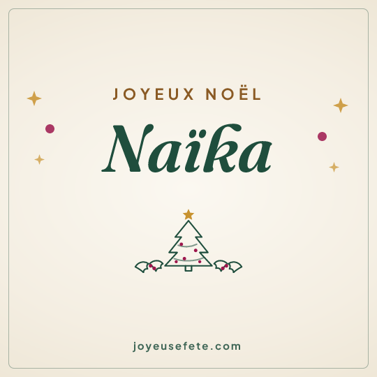 Image carrée « Joyeux Noël Naïka » pour WhatsApp