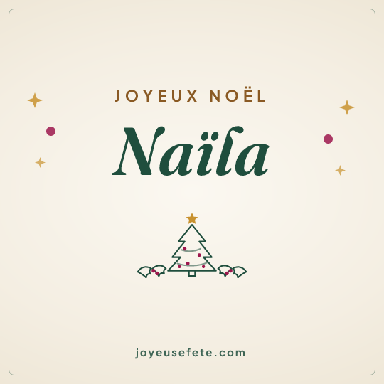 Image carrée « Joyeux Noël Naïla » pour WhatsApp