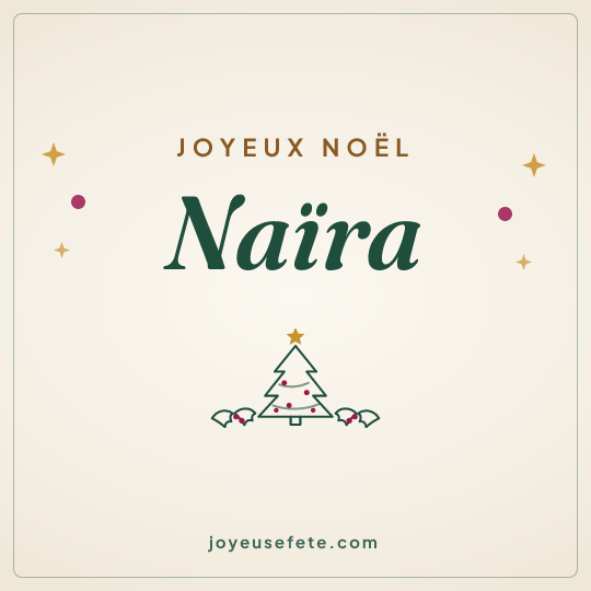 Image carrée « Joyeux Noël Naïra » pour WhatsApp