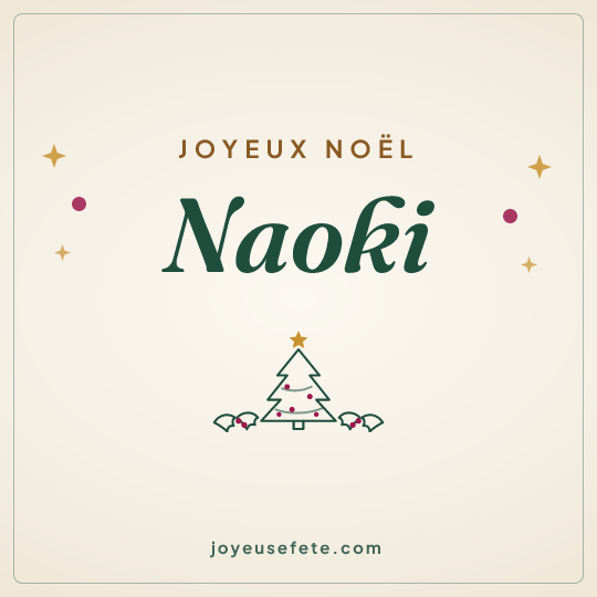 Image carrée « Joyeux Noël Naoki » pour WhatsApp