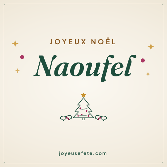 Image carrée « Joyeux Noël Naoufel » pour WhatsApp