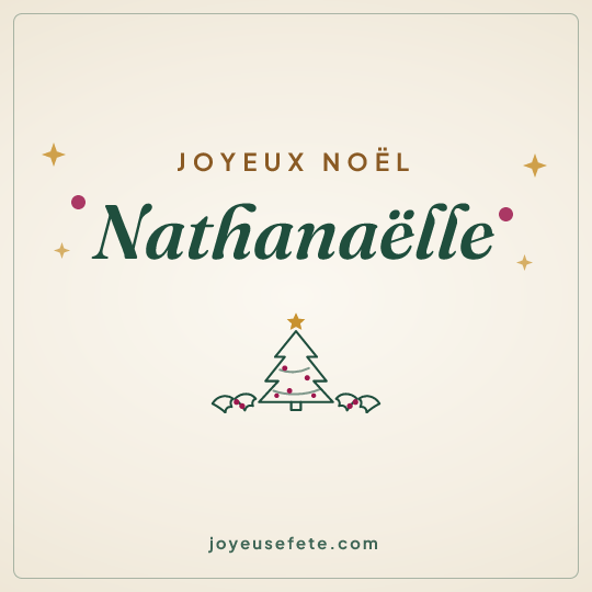 Image carrée « Joyeux Noël Nathanaëlle » pour WhatsApp