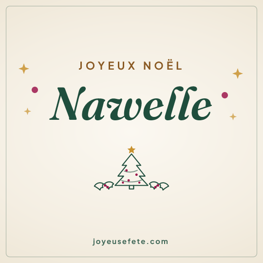 Image carrée « Joyeux Noël Nawelle » pour WhatsApp