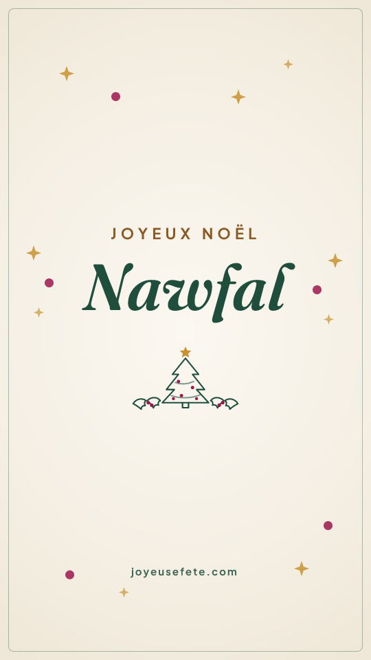Image « Joyeux Noël Nawfal » au format story