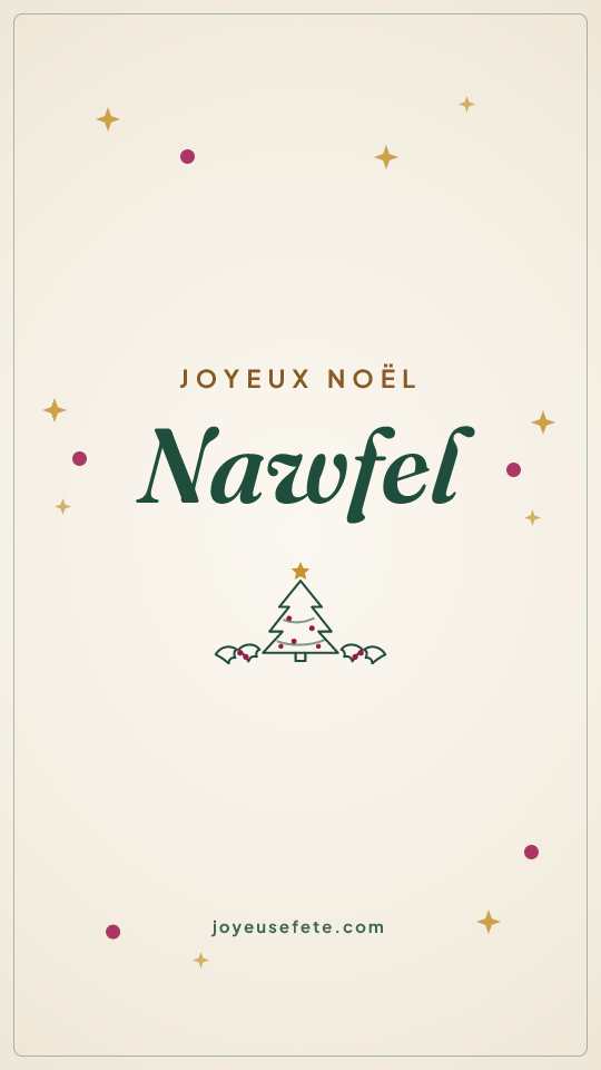 Image « Joyeux Noël Nawfel » au format story
