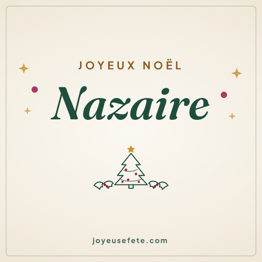 Image carrée « Joyeux Noël Nazaire » pour WhatsApp