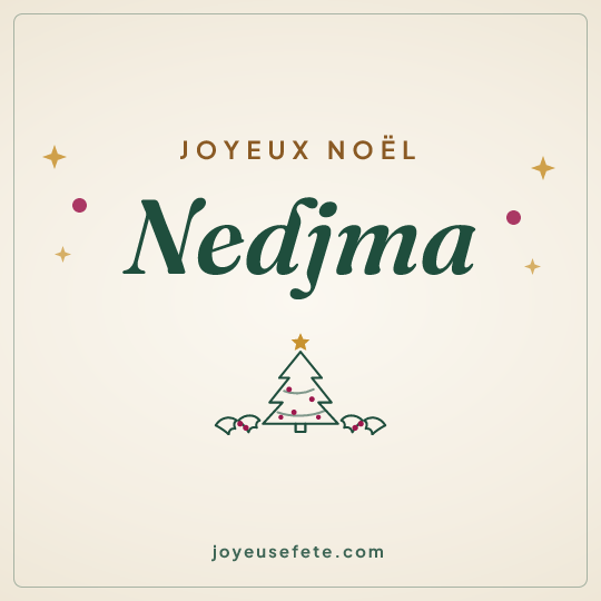 Image carrée « Joyeux Noël Nedjma » pour WhatsApp