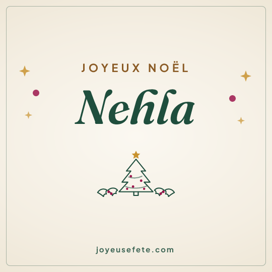 Image carrée « Joyeux Noël Nehla » pour WhatsApp