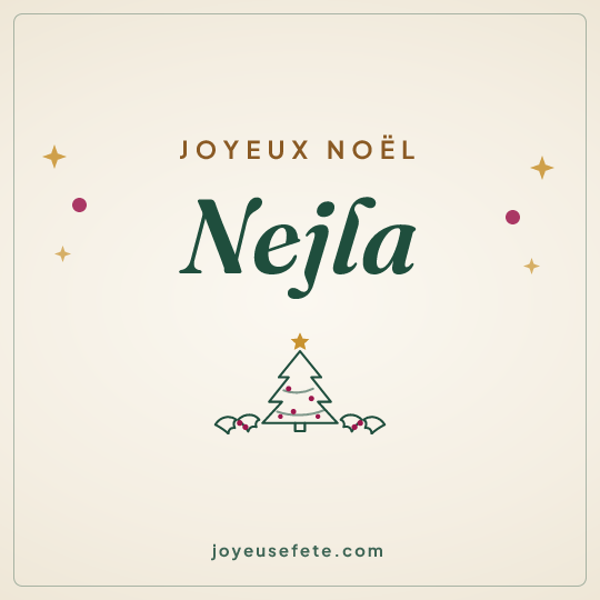 Image carrée « Joyeux Noël Nejla » pour WhatsApp