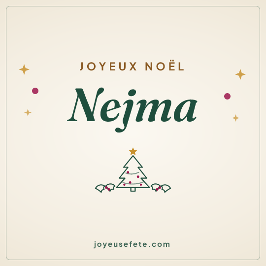 Image carrée « Joyeux Noël Nejma » pour WhatsApp