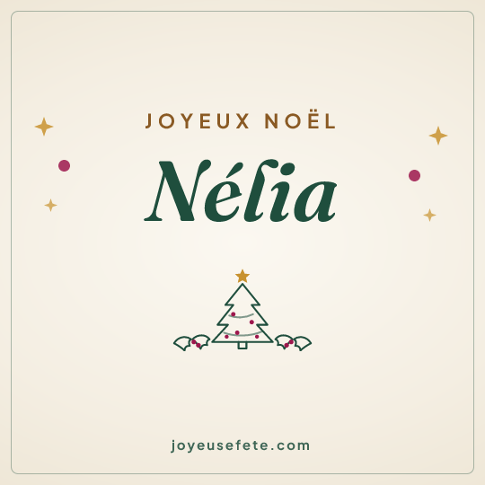 Image carrée « Joyeux Noël Nélia » pour WhatsApp