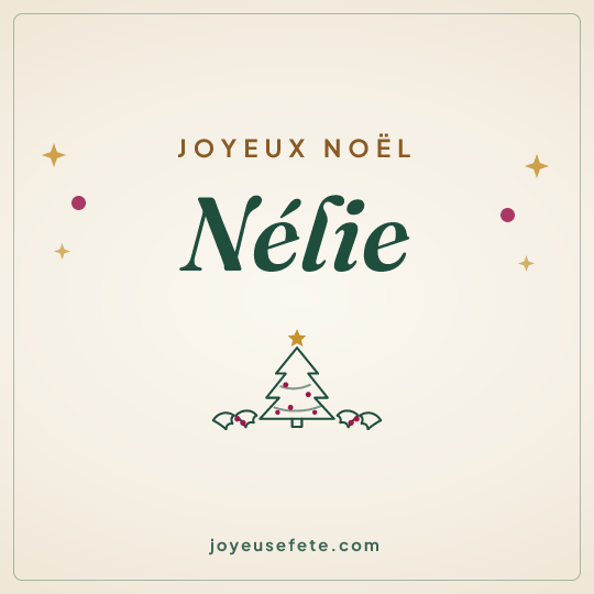 Image carrée « Joyeux Noël Nélie » pour WhatsApp
