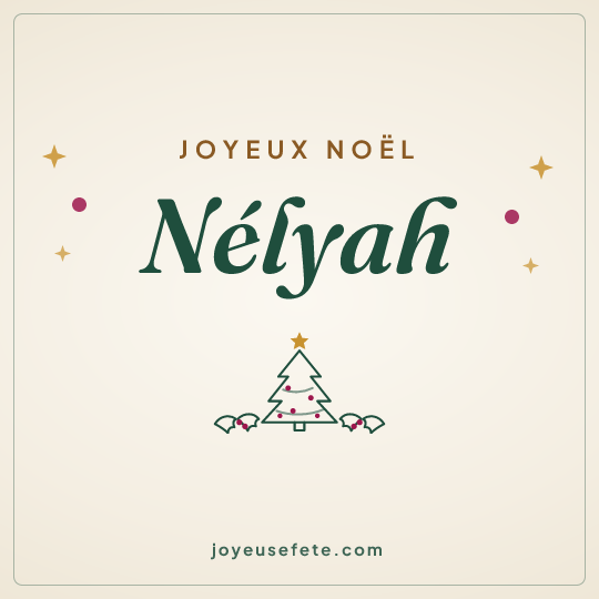 Image carrée « Joyeux Noël Nélyah » pour WhatsApp