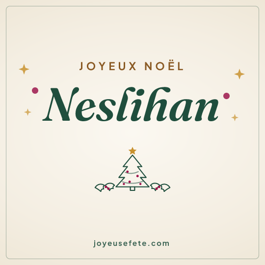 Image carrée « Joyeux Noël Neslihan » pour WhatsApp