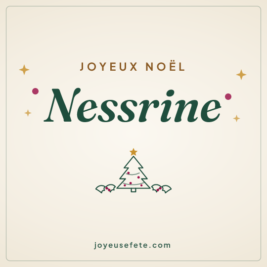 Image carrée « Joyeux Noël Nessrine » pour WhatsApp