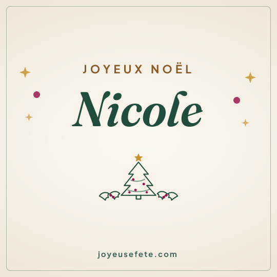 Image carrée « Joyeux Noël Nicole » pour WhatsApp
