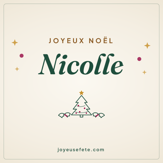 Image carrée « Joyeux Noël Nicolle » pour WhatsApp