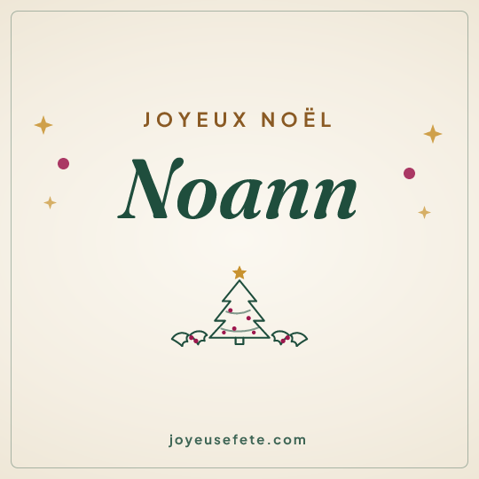 Image carrée « Joyeux Noël Noann » pour WhatsApp