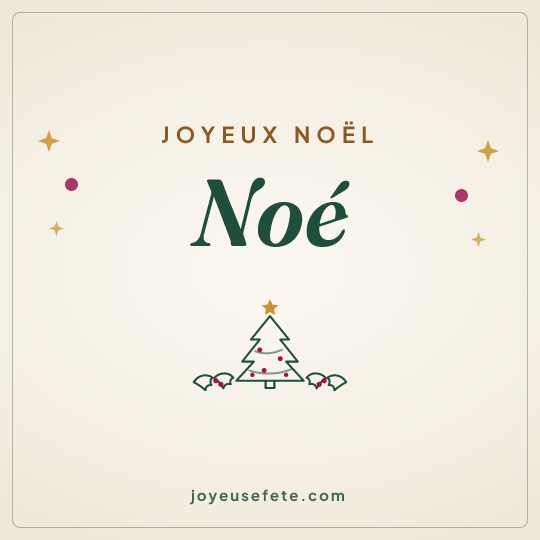Image carrée « Joyeux Noël Noé » pour WhatsApp