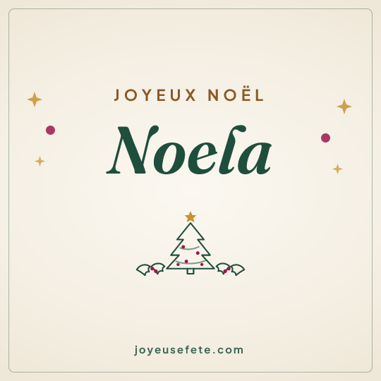 Image carrée « Joyeux Noël Noela » pour WhatsApp