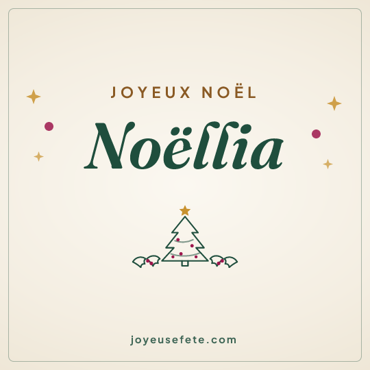 Image carrée « Joyeux Noël Noëllia » pour WhatsApp