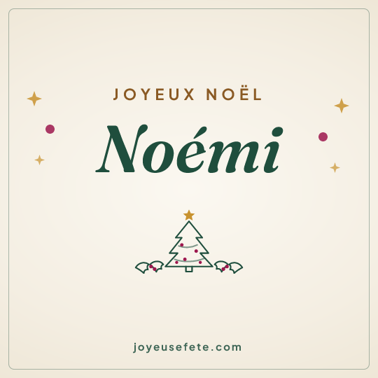 Image carrée « Joyeux Noël Noémi » pour WhatsApp