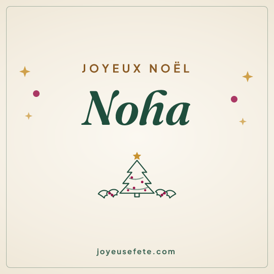 Image carrée « Joyeux Noël Noha » pour WhatsApp