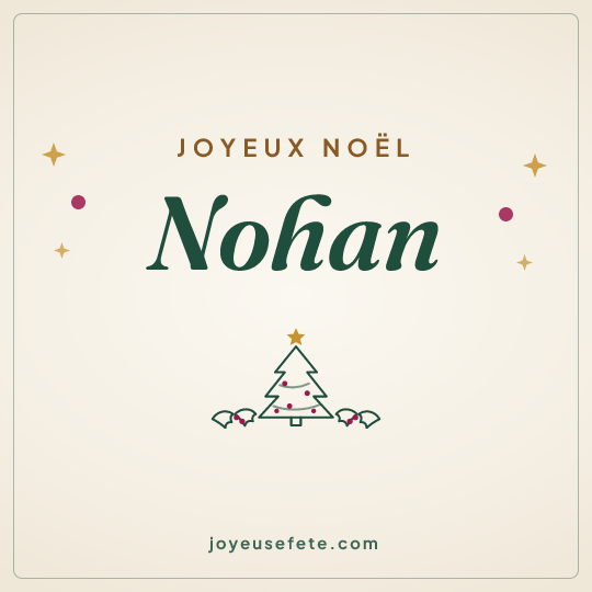 Image carrée « Joyeux Noël Nohan » pour WhatsApp