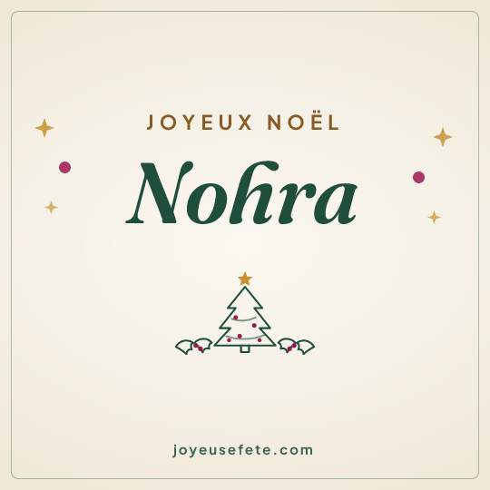 Image carrée « Joyeux Noël Nohra » pour WhatsApp
