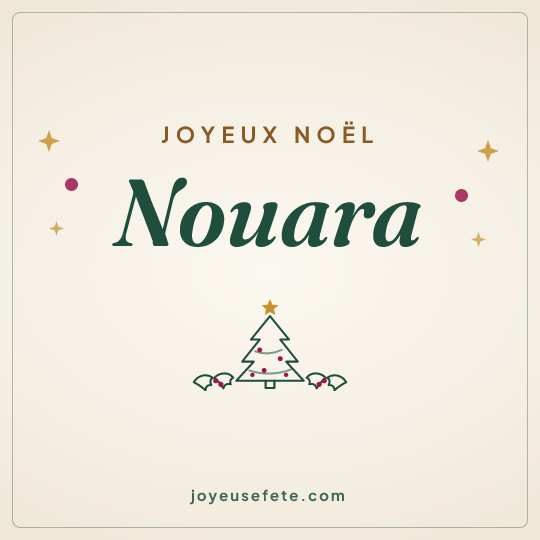 Image carrée « Joyeux Noël Nouara » pour WhatsApp