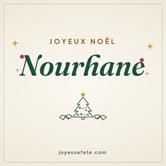 Image carrée « Joyeux Noël Nourhane » pour WhatsApp