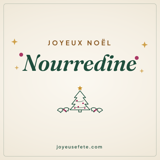 Image carrée « Joyeux Noël Nourredine » pour WhatsApp