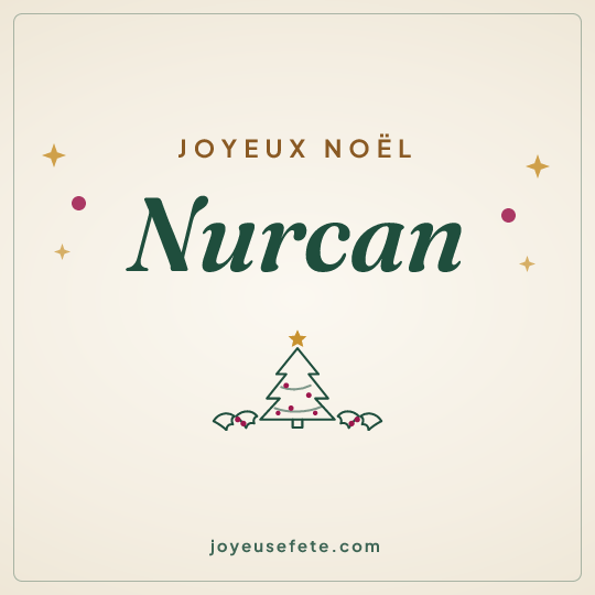 Image carrée « Joyeux Noël Nurcan » pour WhatsApp