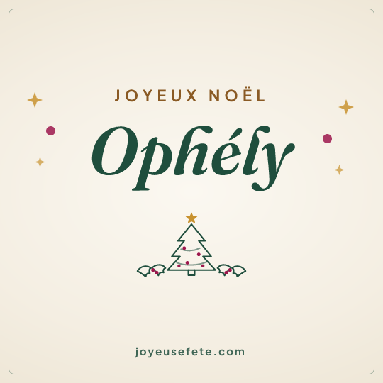 Image carrée « Joyeux Noël Ophély » pour WhatsApp