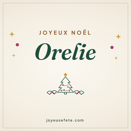 Image carrée « Joyeux Noël Orelie » pour WhatsApp