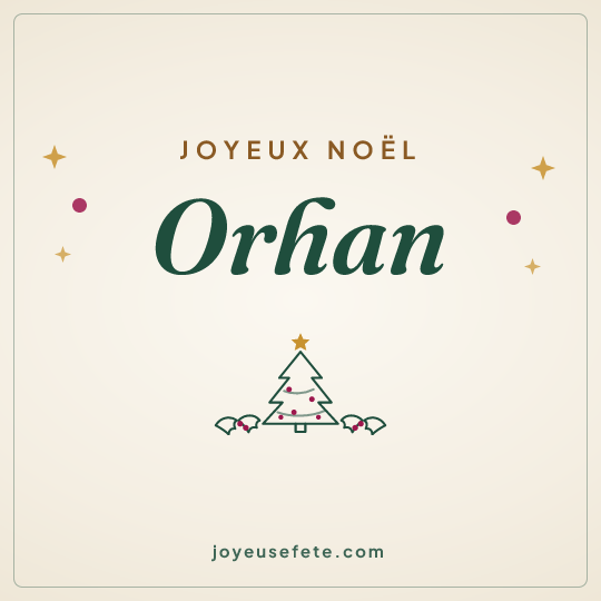 Image carrée « Joyeux Noël Orhan » pour WhatsApp