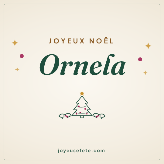 Image carrée « Joyeux Noël Ornela » pour WhatsApp