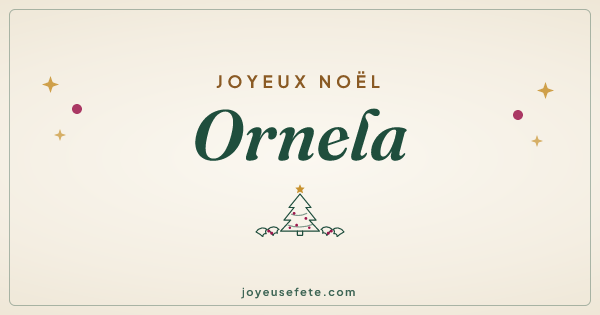 Image « Joyeux Noël Ornela » au format large