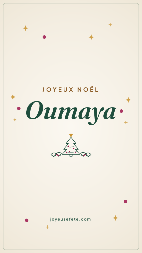 Image « Joyeux Noël Oumaya » au format story